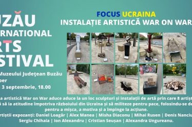 Celula de Arta duce instalatia artistica War on War la Buzau International Arts Festival