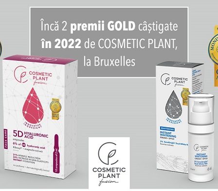 Cu inca 2 premii GOLD castigate in 2022, COSMETIC PLANT ajunge la 16 premii internationale pentru calitate