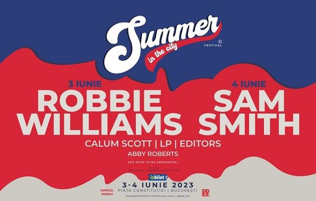 Biletele la Robbie Williams si Sam Smith de la Summer in the City sunt disponibile si pentru fiecare zi de festival