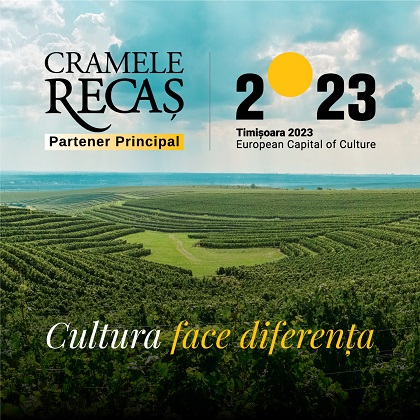 Cramele Recas: partener principal al Timisoarei - Capitala Europeana a Culturii in 2023