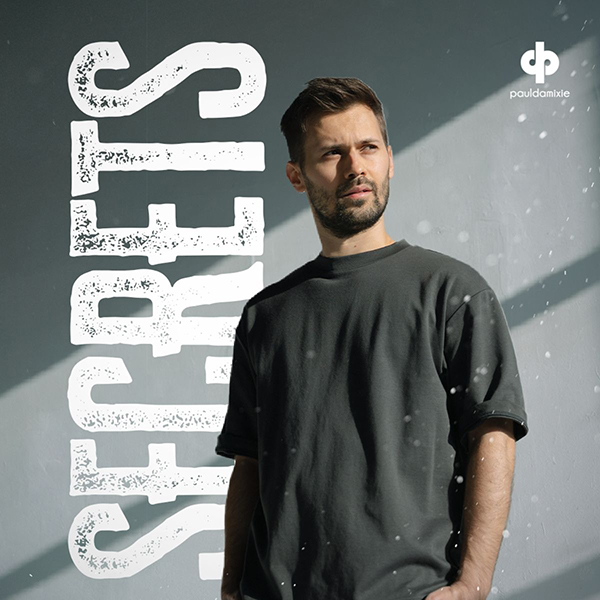 Paul Damixie - "Secrets" - Unele secrete merita spuse tuturor!