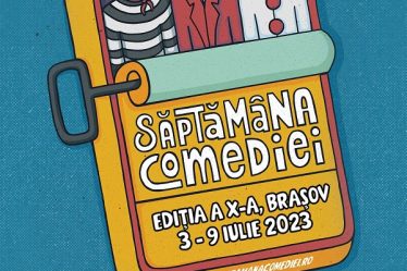 Festivalul SAPTAMANA COMEDIEI aniverseaza 10 ani cu teatru, film, spectacole si concerte in aer liber
