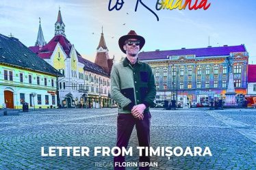 Documentarul de calatorie My journey to Romania - Letter from Timisoara va avea premiera pe 19 iulie