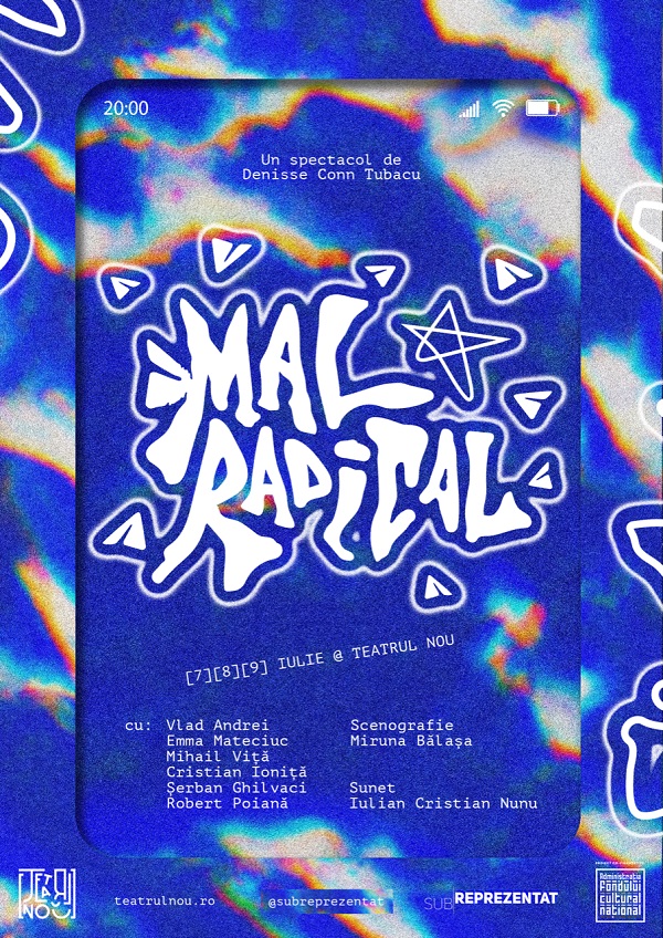 Mal Radical - spectacol de teatru la Teatrul Nou