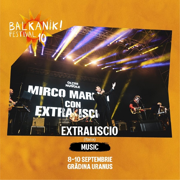 Zece ani de diversitate muzicala si culturala: Balkanik Festival - Home of World Music anunta artistii de la editia X