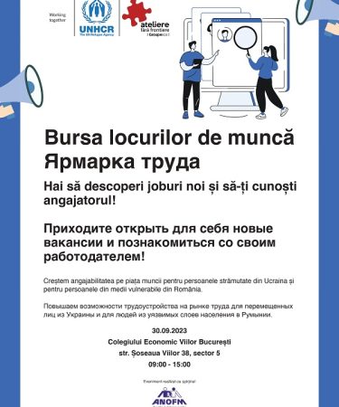 Refugiati din Ucraina si persoane din Romania au ocazia sa intalneasca angajatori potriviti pentru ei in Bucuresti la "Bursa Locurilor de Munca", pe 30 septembrie
