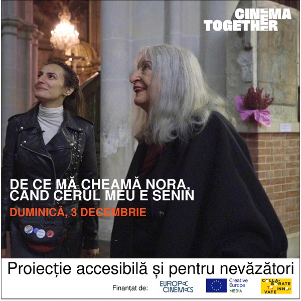 Cinema Together: filmul "De ce ma cheama Nora, cand cerul meu e senin" devine accesibil pentru nevazatori in proiectii simultane in cinci orase din Romania