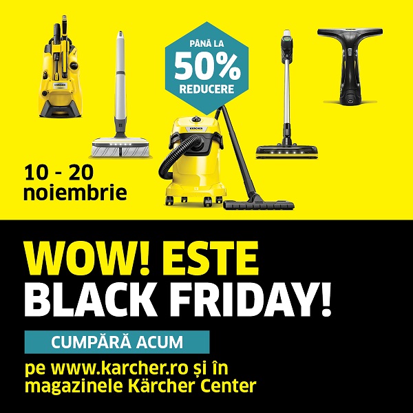 Reducerile WOW se intorc de Black Friday la Kärcher Romania: pana la 50% discount la peste 50 de produse